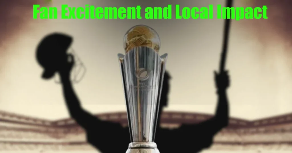 Champions Trophy 2025 impact on local business